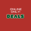 ONLINE ONLY DEALS